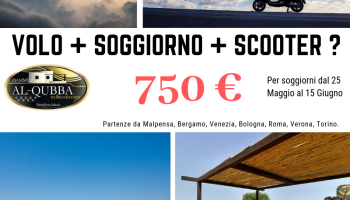 Prenota un soggiorno dal 25 maggio al 15 Giugno e beneficia del pacchetto Volo+soggiorno+scooter a soli 750 euro